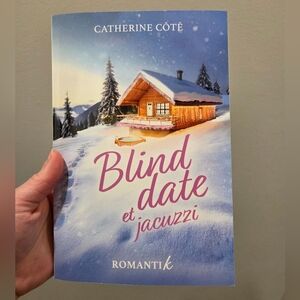 Blind Date et Jacuzzi Book by Catherine Côté